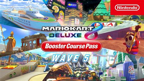 Mario Kart 8 Deluxe Booster Course Pass Wave 5。